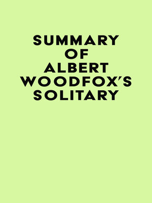cover image of Summary of Albert Woodfox's Solitary